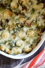 Brussels Sprouts Gratin are roasted until crisp, then topped with a light cheese sauce made with Gruyere and Parmesan, and baked until brown and bubbling – the perfect Holiday dish!