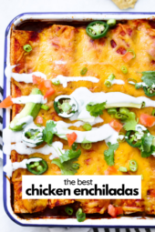 The BEST Chicken Enchiladas Recipe