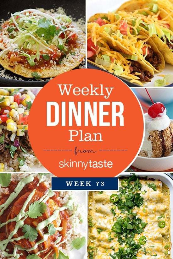 Skinnytaste Dinner Plan (Week 73)