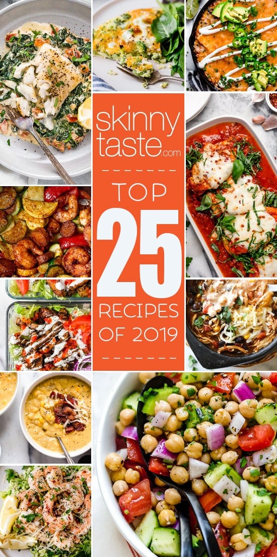 Top 25 Most Popular Skinnytaste Recipes of 2019