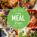 7 Day Healthy Meal Plan (March 8-14)