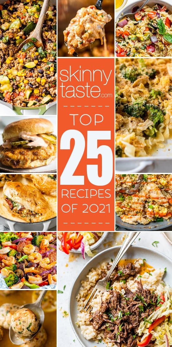 Top 25 Most Popular Skinnytaste Recipes of 2021
