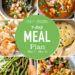 7 Day Healthy Meal Plan (March 7-13)
