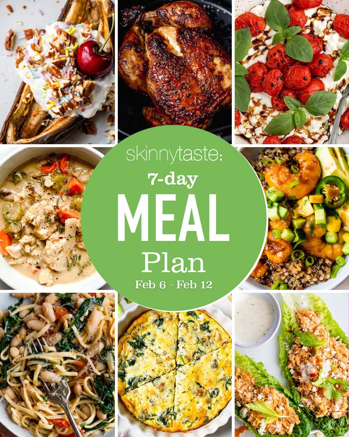 7 Day Healthy Meal Plan (Feb 6-12)