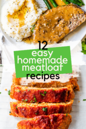 12 Easy Homemade Meatloaf Recipes